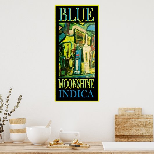 BLAUE MOONSHINE INDICA POSTER (Küche)