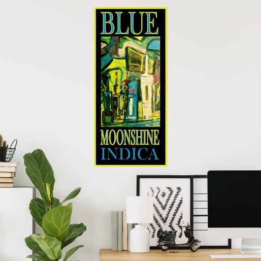 BLAUE MOONSHINE INDICA POSTER (Heimbüro)