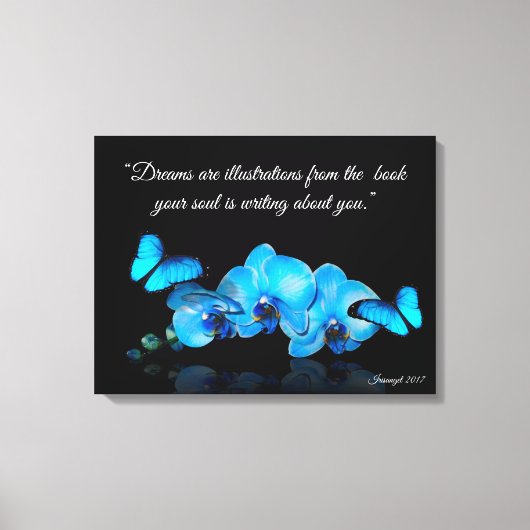 Blaue Orchideen und Schmetterlinge mit Zitat Leinwanddruck (Vorderseite)