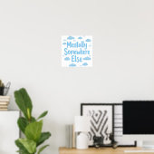 Blaue Pastell-Träumerin Sagt Poster (Heimbüro)