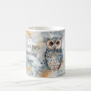 Blaue Pfirsich-Eule wird dich sehen Kaffeetasse