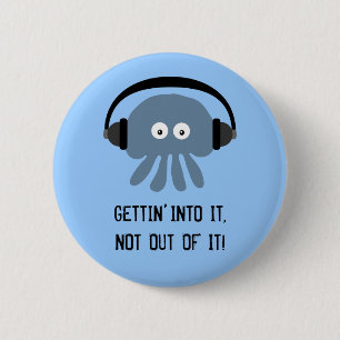 Blaue Quallen u. Kopfhörer GETTING IN ES Abzeiche Button
