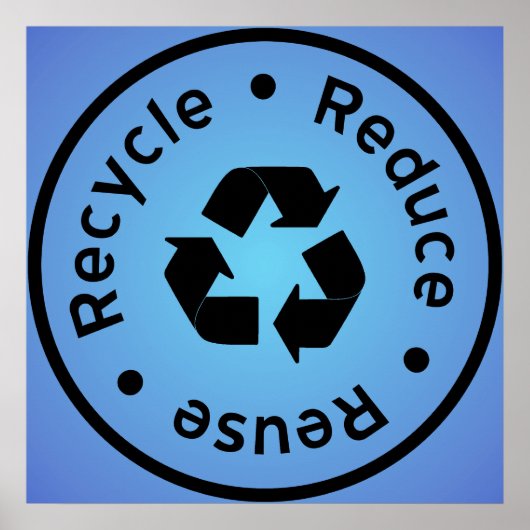 Blaue Reduktion, Wiederverwendung, Gerecycelt Plak Poster (Vorne)