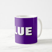 BLAUE Tasse – Ruhig, Cool & Koffeinhaltig (VorderseiteRechts)