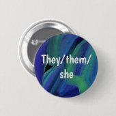 Blaue und grüne Pinselstriche ziehen sie/sie Prono Button (Vorne & Hinten)