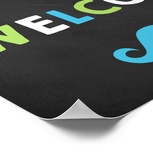 Blaue und grüne Schnurrbart - Begrüßungszeichen Poster (Ecke)