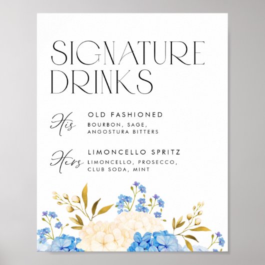 Blaue und weiße Hydrangeas Hochzeitssignaturgeträn Poster (Vorne)