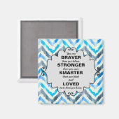 Blaue und weiße Zickzack ermutigende Worte Magnet (Vorderseite/Rückseite)