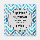 Blaue und weiße Zickzack ermutigende Worte Magnet (Vorne)