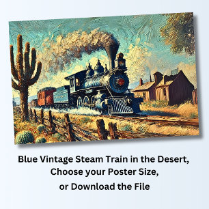 Blaue Vintage Dampfbahn in der Wüste, Eisenbahn Poster