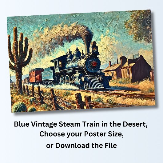 Blaue Vintage Dampfbahn in der Wüste, Eisenbahn Poster