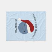 Blaue Weihnachten ohne dich! Fleecedecke (Vorderseite (Horizontal))