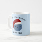 Blaue Weihnachten ohne dich! Kaffeetasse (Vorderseite Links)