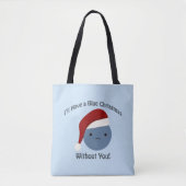 Blaue Weihnachten ohne dich Tasche (Vorderseite)
