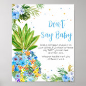 Blauer Ananas Baby Dusche sagt nicht Baby Poster (Vorne)