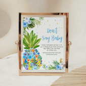 Blauer Ananas Baby Dusche sagt nicht Baby Poster