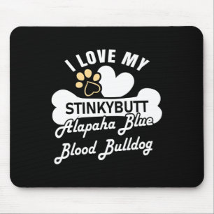 Blauer Blutes Bulldog Hund - Alapaha Blauer Blutes Mousepad