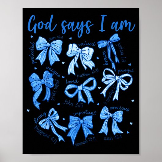 Blauer Bogen Gott sagt Ich bin Christliches Mädche Poster (Vorne)