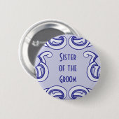 Blauer Deko "Schwester des Raumes" Button (Vorne & Hinten)