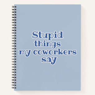 Blauer Dummkopf Dinge, die meine Kollegen sagen: F Notizblock