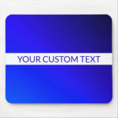 Blauer Farbverlauf und bearbeitbarer Text auf weiß Mousepad (Vorne)