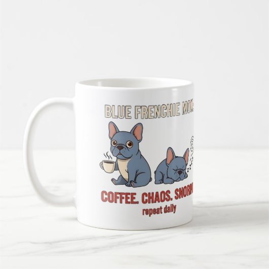 Blauer Frenchie-Mama-Kaffee-Chaos-Schnarch-Design Kaffeetasse (Links)