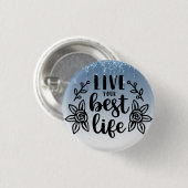 Blauer Glitzer/Leben Sie Ihr bestes Leben Button (Vorne & Hinten)