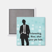 Blauer Halt dein Pieptau Magnet (Vorderseite/Rückseite)