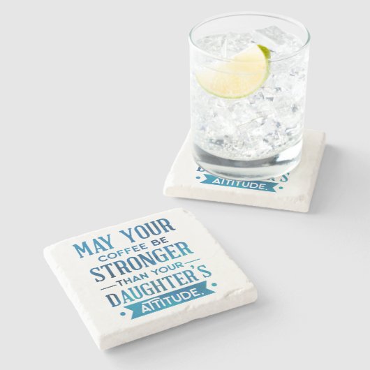 Blauer Kaffee Stärker als die Einstellung Ihrer To Steinuntersetzer (Seitenansicht)