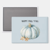 Blauer Kürbis Glücklicher Herbst euch allen Magnet (Vorderseite/Rückseite)
