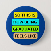 Blauer Rundknopf SO_THIS_IS_HOW_BEING_GRADUIERT_ Button (Vorderseite)