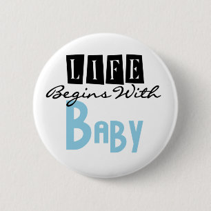 Blauer/Schwarzer Text Leben beginnt mit Baby Button