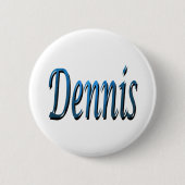 Blauer Strand Dennis Name, Button (Vorderseite)