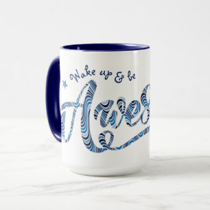 Blauer Streifen "Weck up & be Phantastisch" Motivi Tasse