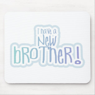 Blauer Text Ich habe einen neuen Bruder Mousepad