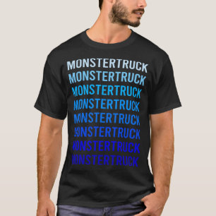 Blauer Text Monster Truck Lastwagen T-Shirt