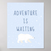 Blauer Winter | Adventure is Gewartet Kinderzimmer Poster (Vorne)