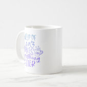 Blaues Lila Zitat für Teeliebhaber Kaffeetasse (Vorderseite Links)