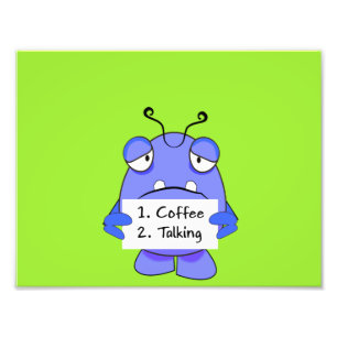 Blaues Monster mit Morgenkaffee-Regeln Unterschrei Fotodruck