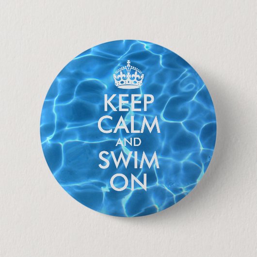 Blaues Schwimmbad Wasser Behalte ruhig und schwimm Button (Vorderseite)