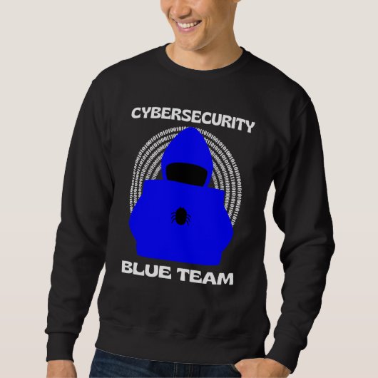 Blaues Team Cybersicherheit Hacking Ethischer Hack Sweatshirt (Vorderseite)