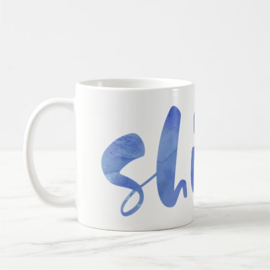 Blaufarbentypografie | Shine Kaffeetasse (Links)