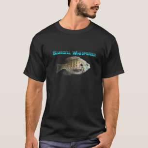 Blaugill-Angler-Flüsterer T-Shirt