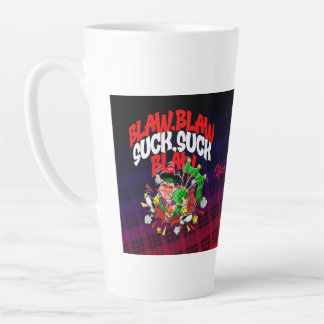 Blaw, Blaw, Sind zum Kotzen, Sind zum Kotzen, Blaw Milchtasse