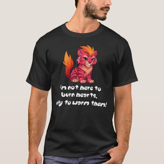 Blazetail "I'm here to warm hearts" T-Shirt (Vorderseite)