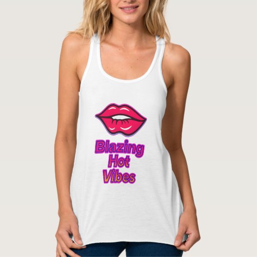 Blazing Hot Vibes Bella+Leinwand Frauenflieger Tank Top (Vorderseite)