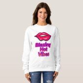 Blazing Hot Vibes Women's Sweatshirt - Trendy Free (Vorne ganz)