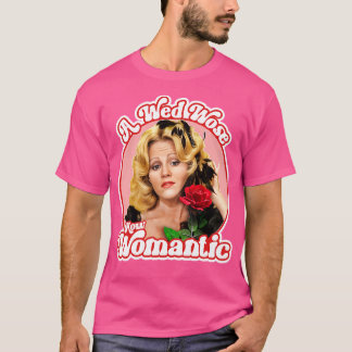 Blazing Saddles Lili Von Shtupp Wed Wose T-Shirt