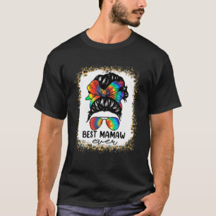 Bleach Best Mamaw Ever Gefärbte Krawatte Messy Bun T-Shirt