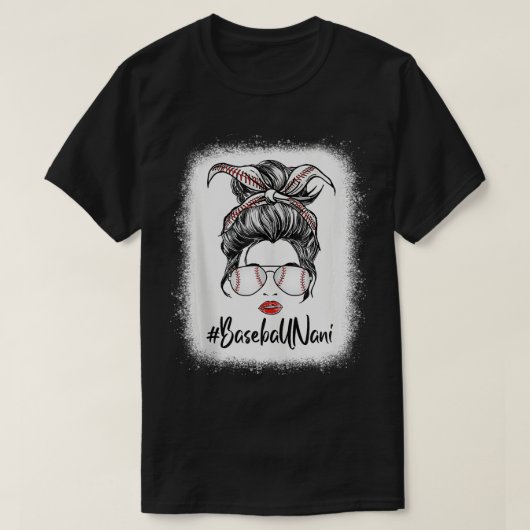 Bleached Baseball Nani Life Messy Bun Softball Mot T-Shirt (Design vorne)